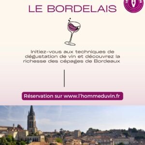 Atelier Œnologie "Vins de Bordeaux"
